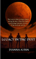 Legacy in the Dust Dianna Aubin 9798293130191