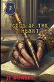 Cogs of the Heart Jc Dorset 9798293260492