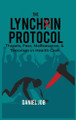 The Lynchpin Protocol Daniel Job 9798898144777