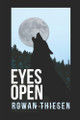 Eyes Open Rowan Thiesen 9798285724186