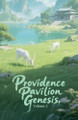 Providence Pavilion Genesis, Volume 2 Zenithnovels 9798231998555
