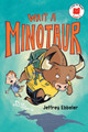 Wait a Minotaur Jeffrey Ebbeler 9780823461752