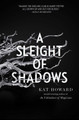 A Sleight of Shadows Kat Howard 9781534426818