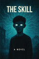 The Skill LL Miller 9781088103166