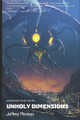 Unholy Dimensions Jeffrey Thomas 9798297841802
