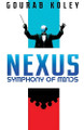 Nexus: Symphony of Minds Gourab Koley 9798312168143