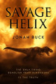 Savage Helix: A Prehistoric Thriller Jonah Buck 9781923165786