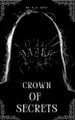 Crown of Secrets R D Gray 9781069501318