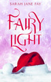 Fairy Light Sarah Jane Fay 9781068726231