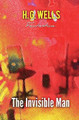 The Invisible Man H G Wells 9781787245747