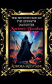 The Seventh Son of the Seventh Daughter Mortem's Bloodlust Aurora Mizutani 9798231755332