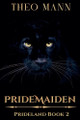 PrideMaiden Theo Mann 9781991400949