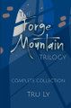 Forge Mountain Trilogy: Complete Collection Tru Ly 9798869093424