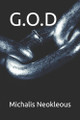 G.O.D Michalis Neokleous 9798298682473
