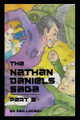 The Nathan Daniel Saga: Part 5 Tobias Costello 9798289976864