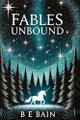 Fables Unbound Brooklyn Bain 9781969368301