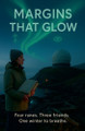 Margins That Glow Guy Roberts 9798231808199