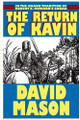 The Return of Kavin by David Mason (The American University of Sharjah)