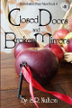 Closed Doors and Broken Mirrors: Dyslexic-Friendly Edition S R Nulton 9798282790931