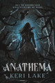 Anathema (Standard Edition) Keri Lake 9781464272998