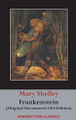 Frankenstein; or, The Modern Prometheus: (Original Uncensored 1818 Edition) Mary Wollstonecraft Shelley 9781781398876