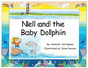 Nell and the Baby Dolphin Deborah Van Dyken 9781958888575