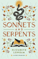 Sonnets and Serpents: Volume 2 Elizabeth Lowham 9781639934355