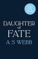 Daughter of Fate A S Webb 9780241676400