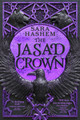 The Jasad Crown: Egyptian-inspired enemies-to-lovers epic fantasy from a Sunday Times bestseller Sara Hashem 9780356520414