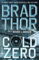 Cold Zero Brad Thor 9781668066379