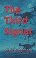 The Third Signal Joshua Singerman 9798297575899