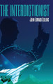 The Interdictionist John Edward Collins 9781998501595