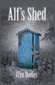 Alf's Shed Glyn Davies 9781919189109