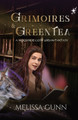 Grimoires and Green Tea Melissa Gunn 9781067046194