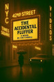 The Accidental Fluffer Tim Tyrrell 9798262418763