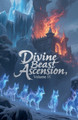 Divine Beast Ascension, Volume 11 Zenithnovels 9798231424146