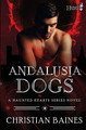 Andalusia Dogs Christian Baines 9781069678904