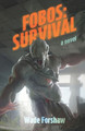 Fobos: Survival Wade Forshaw 9781069604910