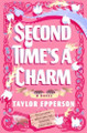 Second Time's a Charm Taylor Epperson 9781538776445