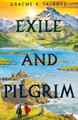Exile and Pilgrim (Shadow in the Storm, Book 2) Graeme K. Talboys 9780008153793
