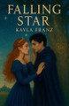 Falling Star Kayla Franz 9798232811044