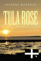 Tula Rose: The Kingdom Suzanne Mondoux 9798765265727