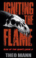 Igniting The Flame Theo Mann 9781991425393