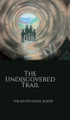 The Undiscovered Trail Vishan Oguimas Albert 9798898798253
