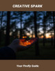 Creative Spark: Your Firefly Guide Sandra Kirby 9798264560859