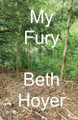 My Fury Beth Hoyer 9798232539634