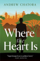 Where the Heart Is Andrew Chatora 9781637465202