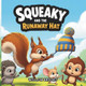 Squeaky and the Runaway Hat Adam Taylor 9798264038891