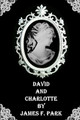 David and Charlotte by James F Park