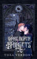 What Death Forgets Thea Verdone 9798989974849
